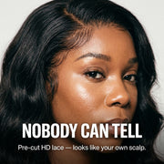 Nobody can tell pre-cut HD lace body wave wig